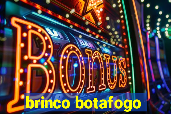 brinco botafogo